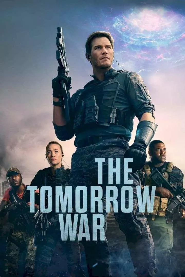 [Movie] The Tomorrow War (2021) - Hollywood Movie